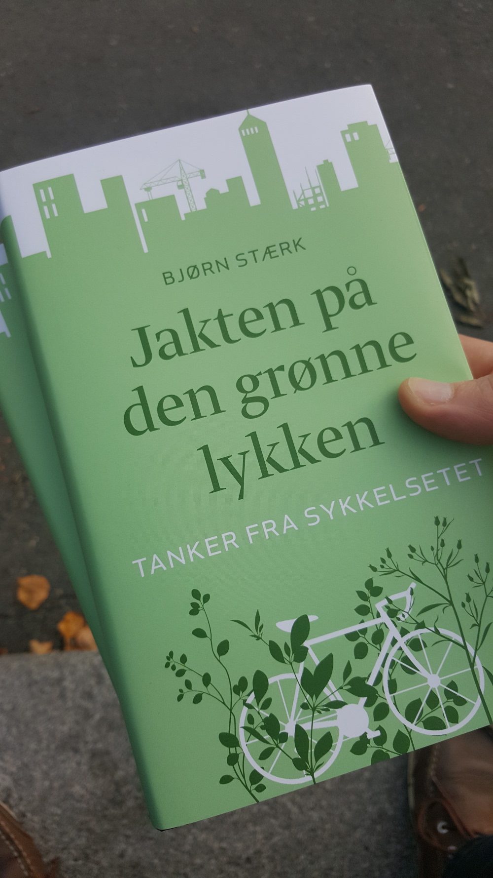 Bjørn Stærk: Jakten på den grønne lykken - tanker fra sykkelsetet